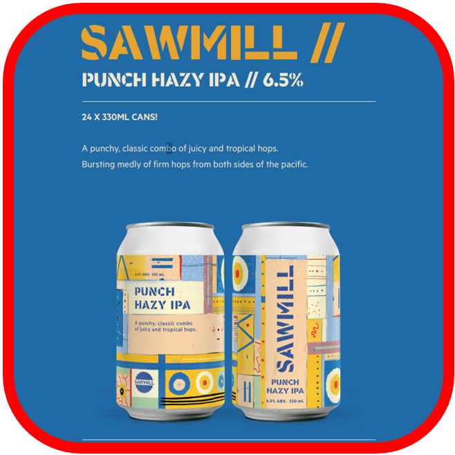 *⚙️Sawmill Punch Hazy IPA (6.5%) 24x330ml Fridge Filler!